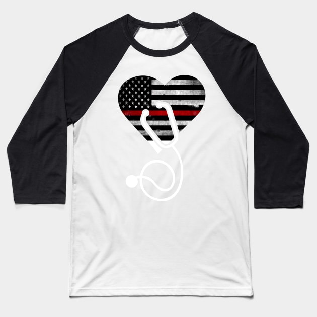American Flag Heart Firemen Thin Red Line Nurse Baseball T-Shirt by Stick Figure103
